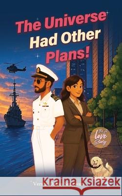 The Universe Had Other Plans! Versha Dabas Sangwan 9789370189331 Bluerose Publishers - książka