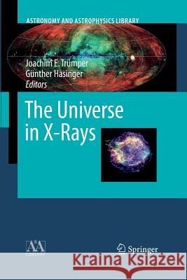 The Universe in X-Rays Joachim E. Trumper Gunther Hasinger 9783662517857 Springer - książka