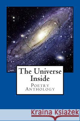 The Universe Inside: Poetry Anthology Eva Xanthopoulos Eva Xanthopoulos 9781479309276 Createspace - książka