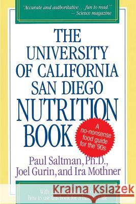 The University of California San Diego Nutrition Book Paul Saltman Ira Mothner Joel Gurin 9780316769815 Little Brown and Company - książka