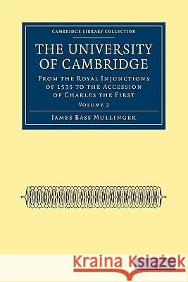 The University of Cambridge James Bass Mullinger 9781108003506 Cambridge University Press - książka