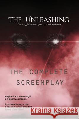 The Unleashing: The struggle between good and evil starts now David M. Evans 9781097163441 Independently Published - książka