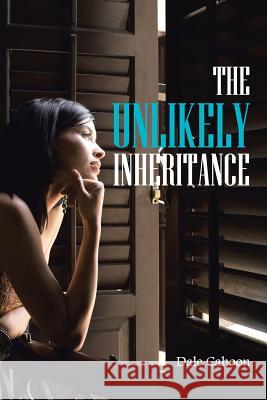The Unlikely Inheritance Cahoon, Dale 9781481710190 Authorhouse - książka