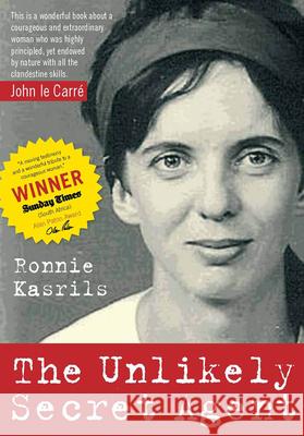 The Unlikely Secret Agent Ronnie Kasrils 9781583672778 Monthly Review Press,U.S. - książka