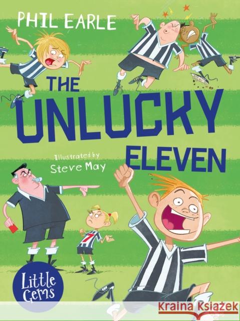 The Unlucky Eleven Phil Earle 9781781128503 Barrington Stoke Ltd - książka