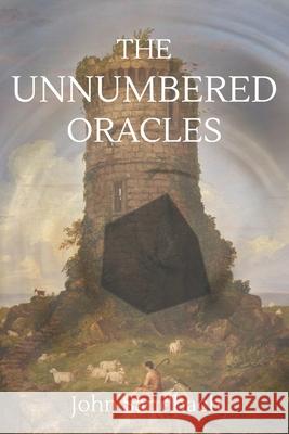 The Unnumbered Oracles John Sandbach 9781721960446 Createspace Independent Publishing Platform - książka