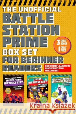The Unofficial Battle Station Prime Box Set for Beginner Readers: High-Interest, Illustrated Graphic Novels for Minecrafters Stevens, Cara J. 9781510771154 Sky Pony - książka
