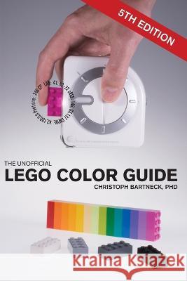 The Unofficial LEGO Color Guide: Fifth Edition Christoph Bartneck   9780473628550 Minifigure.Org - książka