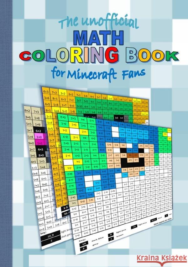 The unofficial MATH Coloring Book for MINECRAFT fans Gagg, Brian 9783753117676 epubli - książka