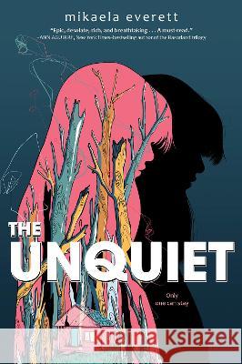 The Unquiet Mikaela Everett 9780062381286 Greenwillow Books - książka