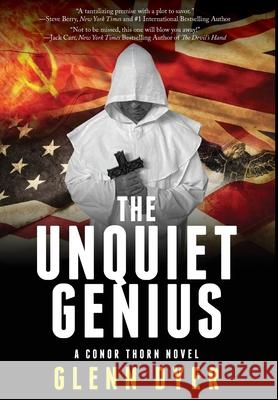 The Unquiet Genius Glenn Dyer 9780999117385 Tmr Press LLC - książka