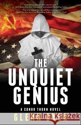 The Unquiet Genius Glenn Dyer 9780999117392 Tmr Press LLC - książka