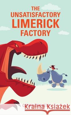 The Unsatisfactory Limerick Factory Beaven Colin Beaven 9798501610385 Independently published - książka