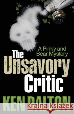 The Unsavory Critic Ken Dalton Hugh Dalton 9780692796733 Different Drummer Press - książka