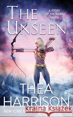 The Unseen: A Novella of the Elder Races Thea Harrison 9781947046306 Teddy Harrison LLC - książka