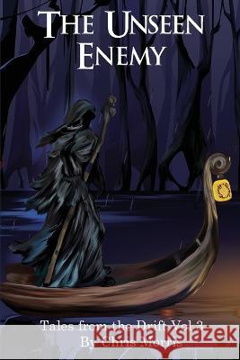 The Unseen Enemy - Vol. 3: The Drift Series Chris Morris   9781916707924 Chris Morris - książka
