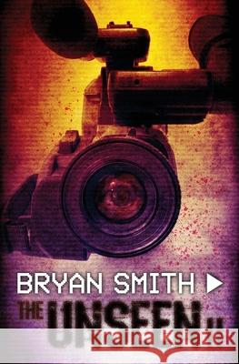 The Unseen II Bryan Smith 9781941918999 Grindhouse Press - książka