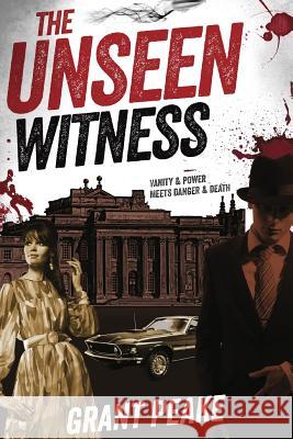 The Unseen Witness Grant Peake 9781925367584 Brolga Publishing Pty Ltd - książka