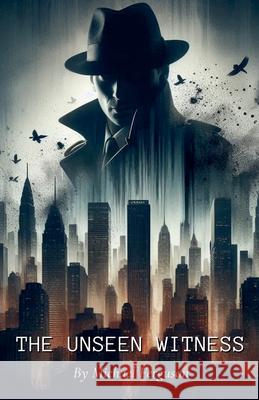 The Unseen Witness Michael Ferguson 9798227010926 Michael Ferguson - książka