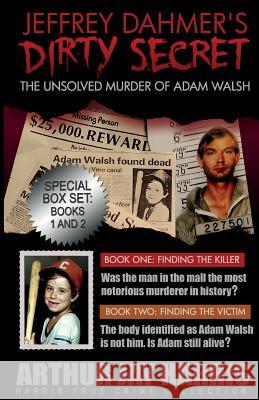 The Unsolved Murder of Adam Walsh: Box Set: Books One and Two Arthur Jay Harris 9781515079453 Createspace - książka