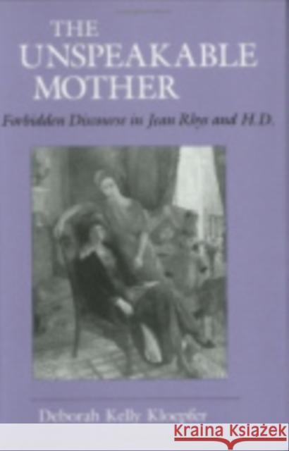 The Unspeakable Mother Kloepfer, Deborah Kelly 9780801423062 Cornell University Press - książka