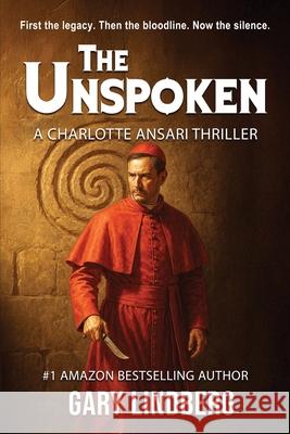 The Unspoken Gary Lindberg 9781962834407 Calumet Editions - książka