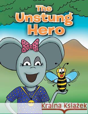 The Unstung Hero Olga M. Perez 9781483682525 Xlibris Corporation - książka