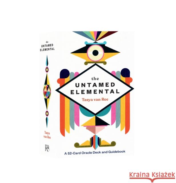 The Untamed Elemental: A 52-Card Oracle Deck and Guidebook Tasya Van Ree Tasya Van Ree 9781611809077 Roost Books - książka