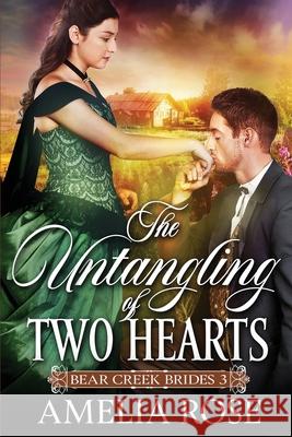The Untangling of Two Hearts Amelia Rose 9781913591335 Beldene Publishing - książka