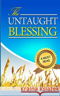 The Untaught Blessing Daniel Ghansah 9781502552099 Createspace - książka