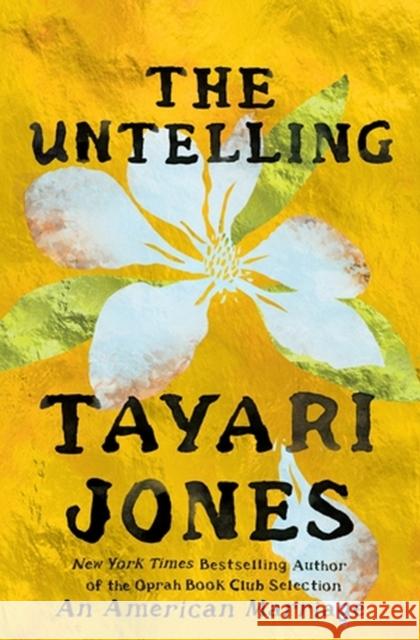 The Untelling Tayari Jones 9781538742129 Little, Brown & Company - książka