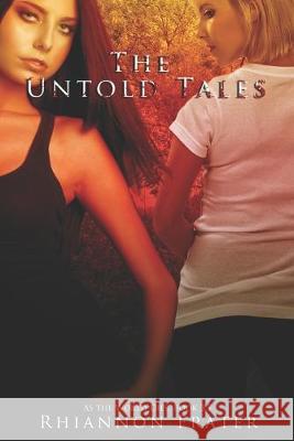 The Untold Tales: As The World Dies, Book 3.5 Rhiannon Frater 9781089416111 Independently Published - książka