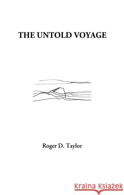 The Untold Voyage Roger D. Taylor 9781739214265 The FitzRoy Press - książka