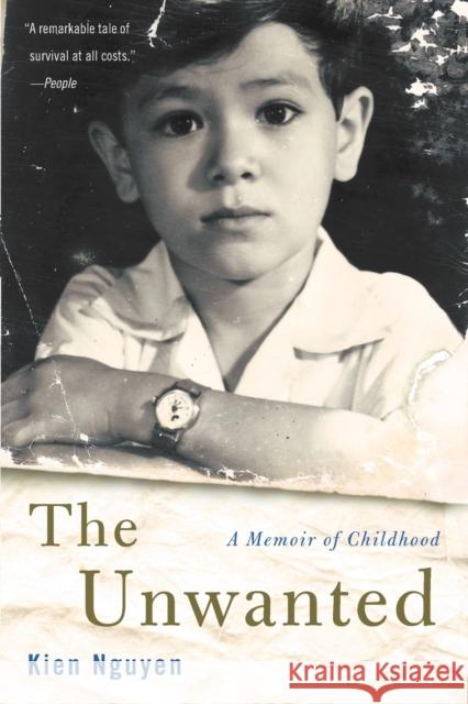 The Unwanted: A Memoir of Childhood Kien Nguyen 9780316284615 Back Bay Books - książka