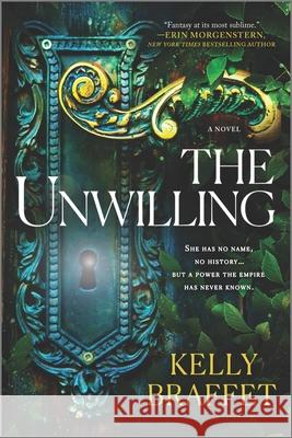 The Unwilling Kelly Braffet 9780778388241 Mira Books - książka