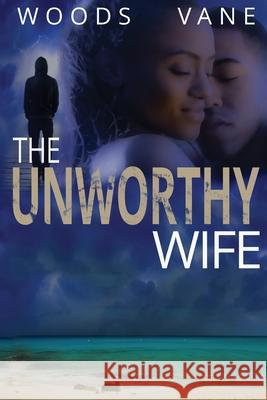 The Unworthy Wife Rachel Woods 9781943685127 Bonzaimoon Books LLC - książka