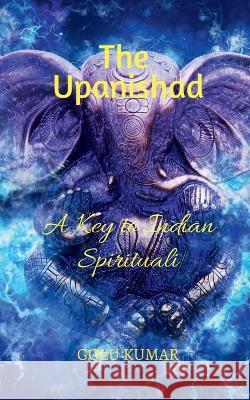 The Upanishad Golu Kumar 9798887834429 Notion Press, Inc. - książka