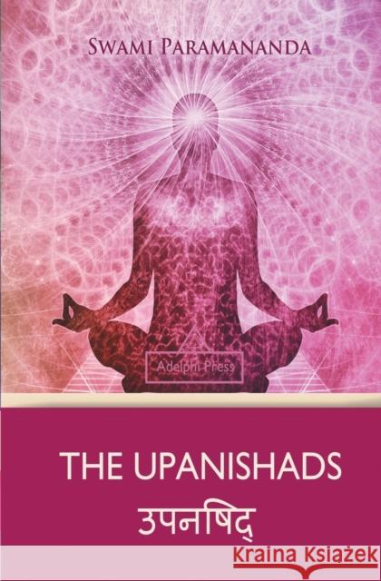 The Upanishads Swami Paramananda 9781787247376 Adelphi Press - książka