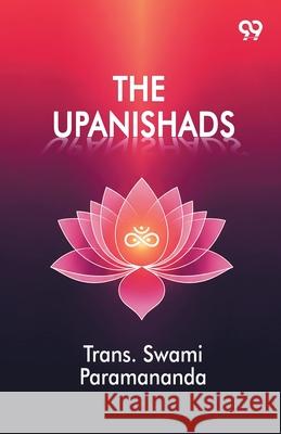 The Upanishads Trans Swami Paramananda 9789375552727 Double 9 Books - książka