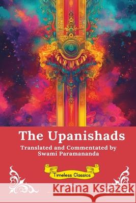 The Upanishads Timeless Classics Swami Paramananda 9789353536336 Ukiyoto Publishing - książka