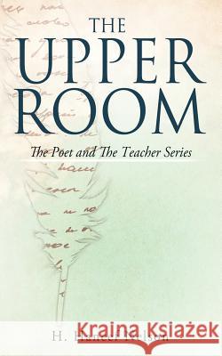 The Upper Room H Haneef Nelson 9781622305407 Xulon Press - książka