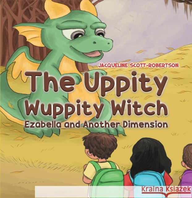 The Uppity Wuppity Witch Jacqueline Scott-Robertson 9781528938334 Austin Macauley - książka