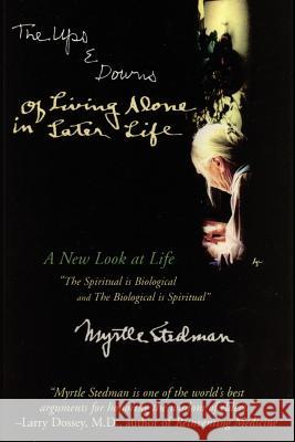 The Ups and Downs of Living Alone in Later Life Myrtle Stedman 9781632931306 Sunstone Press - książka