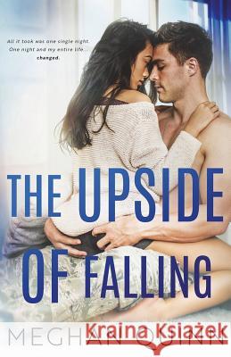 The Upside of Falling Meghan Quinn 9781720868613 Createspace Independent Publishing Platform - książka