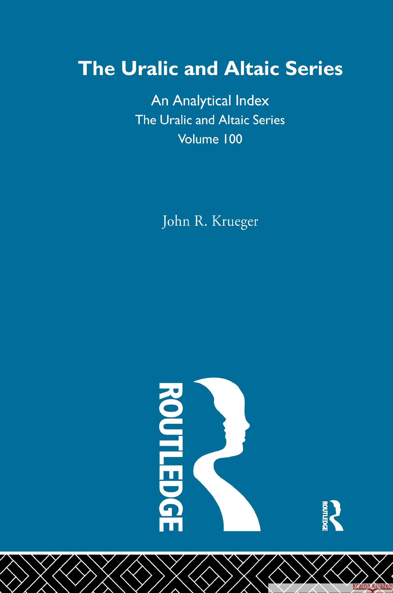 The Uralic and Altaic Series John R. Krueger 9780700709007 Taylor & Francis - książka