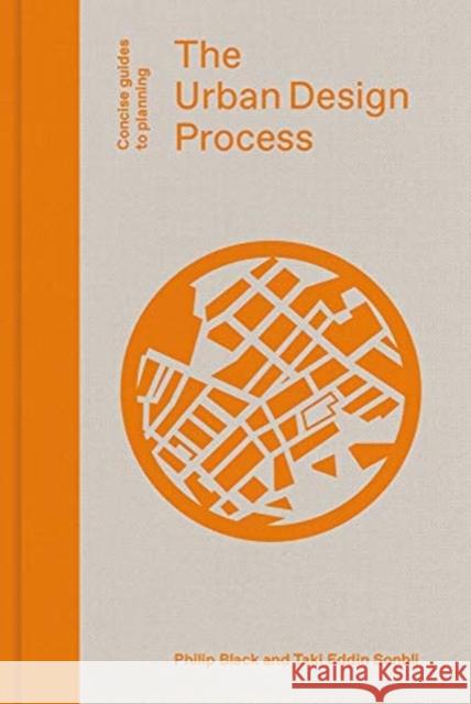 The Urban Design Process Philip Black Taki Sonbli 9781848222885 Lund Humphries Publishers Ltd - książka