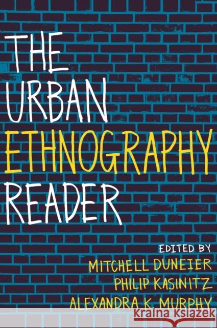 The Urban Ethnography Reader Mitchell Duneier 9780199743582 Oxford University Press - książka