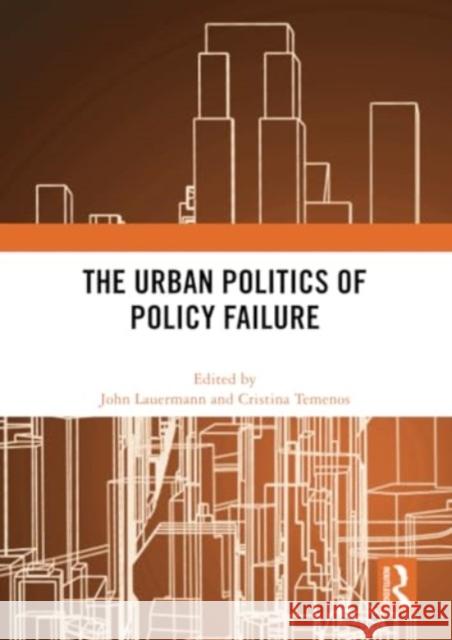 The Urban Politics of Policy Failure  9781032268590 Taylor & Francis Ltd - książka