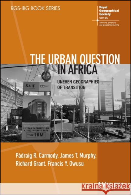 The Urban Question in Africa Richard Grant 9781119833611 Wiley - książka