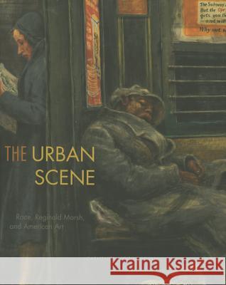 The Urban Scene: Race, Reginald Marsh, and American Art Higginbotham, Carmenita 9780271063935 Penn State University Press - książka